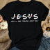 Jesus Friends Print Women Tshirts Cotton Clothes Tops Douson Odeh